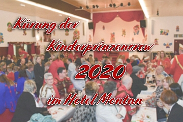 KuerungKinderPr_2020-01-05_01 Sonntag 5. Januar 2020 Im restlos ausverkauften Festsaal, im Hotel Montan, wurden mit einem bunten Rahmenprogramm Kinderprinz Luca II. und Prinzessin Maya I.,...